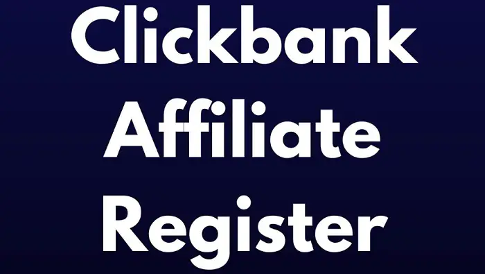 ClickBank Register Requirement
