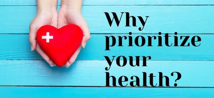 Prioritize health