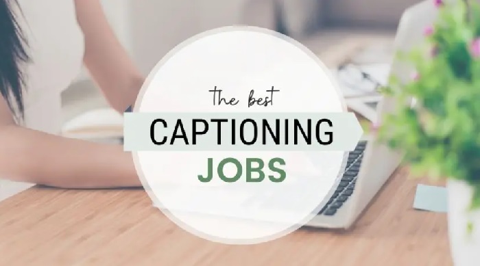 Captioning Jobs