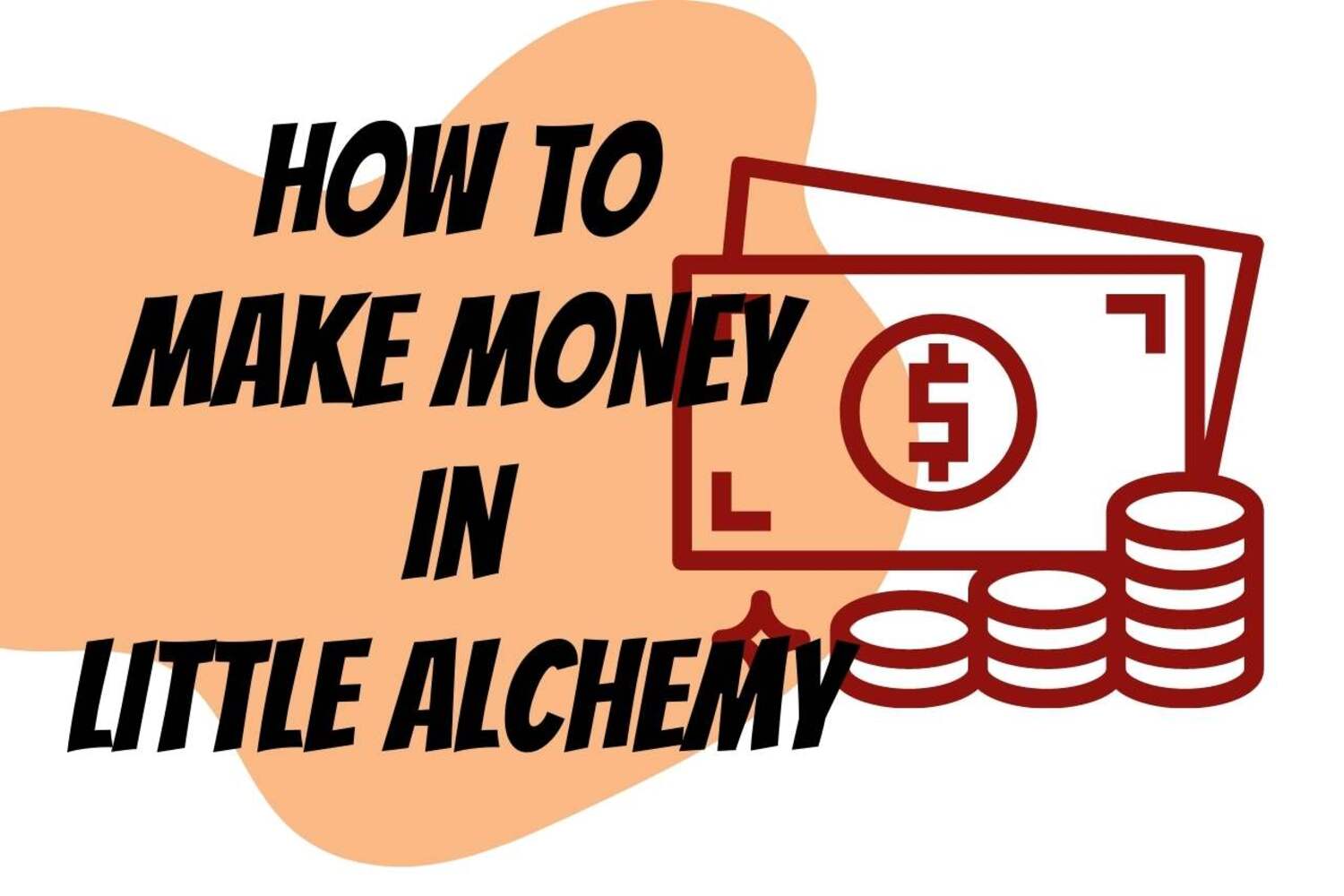 How To Make Money In Little Alchemy