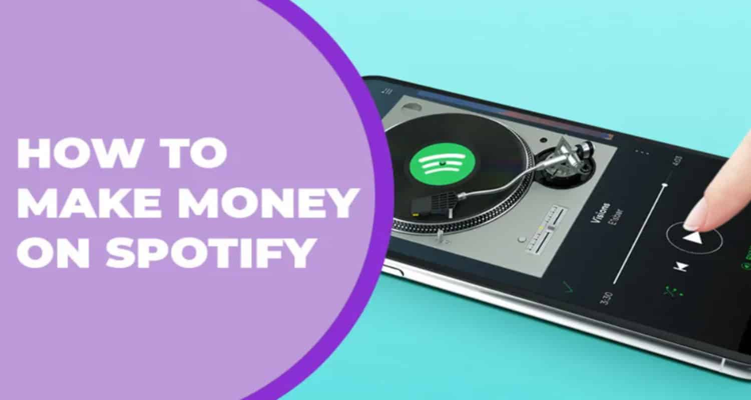 How To Make Money On Spotify? 8 Ways