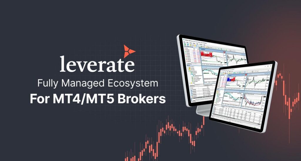 Leverate Launches Fully Managed MT4/MT5 Ecosystem with 3 Months Free